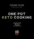 One-Pot Keto Cooking: 75 Delicious Low-Carb Meals for the Busy Cook - Paperback