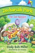 Zechariah Park: The Tale Spinner - Paperback