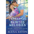 Painted Melodies - Paperback