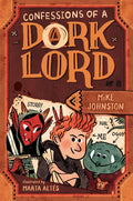 Confessions of a Dork Lord - Hardcover