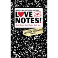 LoveNotes! Real Stories. Real People. Real Love.: America's Best Love Stories & More! - Hardcover