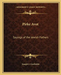 Pirke Avot: Sayings of the Jewish Fathers - Paperback