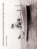 United States Coast Guard Harbor Patrol Fleet 1924-1980 - Paperback