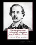 Poesias postumas del malogrado poeta Juan Clemente Zenea - Paperback