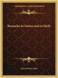 Barnacles in Nature and in Myth - Paperback