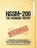 NSSM 200 The Kissinger Report: Implications of Worldwide Population Growth for U.S. Security and Overseas Interests; The 1974 National Security Study - Paperback