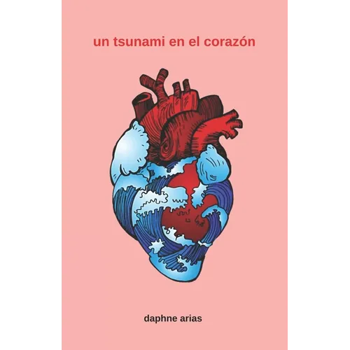 Un tsunami en el coraz - Paperback