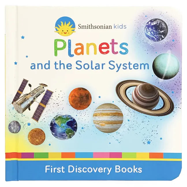 Smithsonian Kids Planets: And the Solar System - Board Book