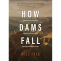 How Dams Fall - Paperback
