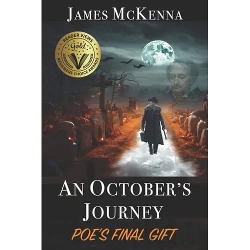 An October's Journey: Poe's Final Gift - Paperback