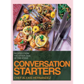 Conversation Starters: Recipes from the Other Side of the Stove - Hardcover