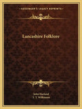 Lancashire Folklore - Paperback
