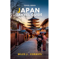 Japan Travel Guide - Paperback