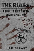 The Rules: A Guide to Surviving the Zombie Apocalypse - Paperback