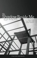 The Shadow Beside Me: Pongo Poetry from King County Juvenile Detention - Paperback