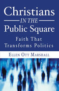 Christians in the Public Square - Paperback