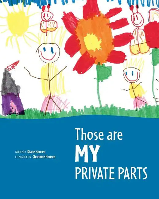Those are MY Private Parts - Paperback