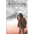 The Bounty Hunter: The Legend Begins - Paperback