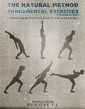 The Natural Method: Fundamental Exercises - Paperback