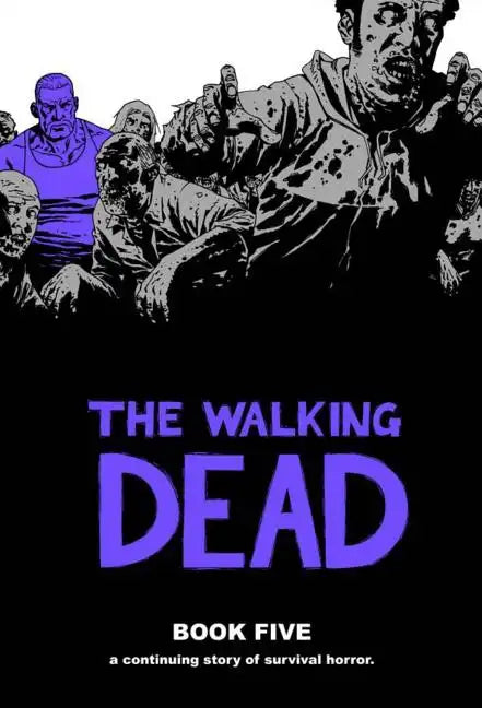 Walking Dead Book 5 - Hardcover