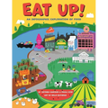 Eat Up!: An Infographic Exploration of Food - Hardcover