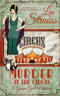 Murder at the Circus: a 1920s cozy historical mystery - Paperback