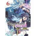 Reincarnated as a Sword: Another Wish (Manga) Vol. 6 - Paperback