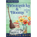 Broomsticks & Blooms LP: A Paranormal Witch Cozy Mystery - Paperback