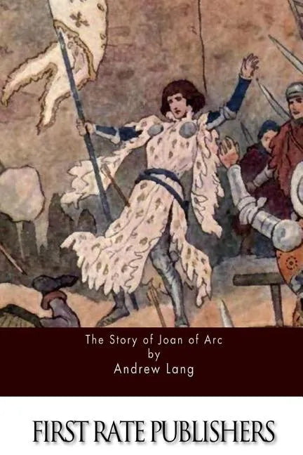 The Story of Joan of Arc - Paperback
