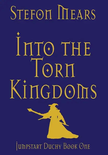 Into the Torn Kingdoms - Hardcover