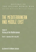 The Mediterranean and Middle East: Victory in the Mediterranean V. VI - Paperback