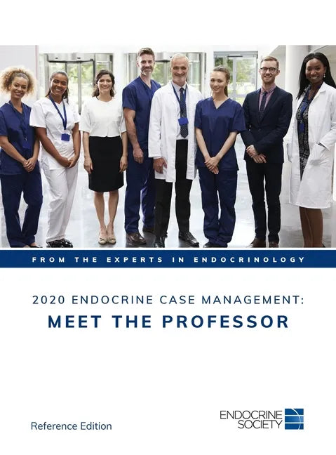 2020 Endocrine Case Management: Meet the Professor - Hardcover