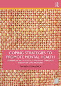 Coping Strategies to Promote Mental Health: Training Modules for Occupational Therapists and Other Care Providers - Paperback