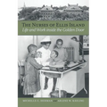 The Nurses of Ellis Island: Life and Work Inside the Golden Door - Paperback