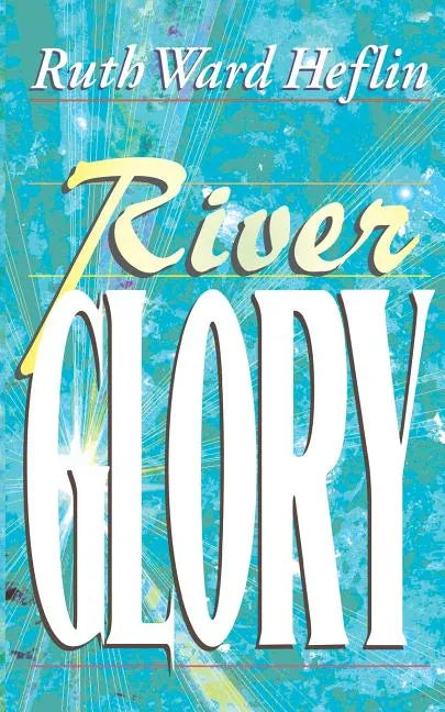 River Glory - Paperback