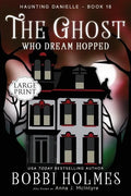 The Ghost Who Dreamed Hopped - Paperback