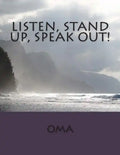 Listen, Stand Up, Speak Out - Paperback