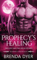 Prophecy's Healing - Paperback
