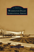 Washington Dulles International Airport - Hardcover