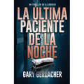 La Última Paciente De La Noche: Un thriller médico de AJ Docker - Paperback
