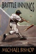 Brittle Innings - Paperback