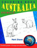 Coloring Book Animals of Australia: 20 realistic pictures + 60 unique facts about animals - Paperback