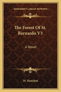 The Forest of St. Bernardo V3 - Paperback