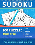 Sudoku 100 puzzles for beginners and experts large print: 100 Puzzles One Puzzle Per Page - Easy, Medium, Hard, Very Hard Puzzles: Book For Adults . P - Paperback
