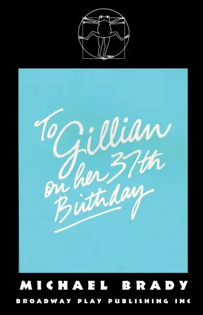 To Gillian On Her 37th Birthday - Paperback