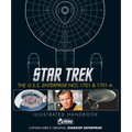 Star Trek: The U.S.S. Enterprise Ncc-1701 Illustrated Handbook - Hardcover