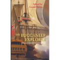 The Buccaneer Explorer: William Dampier's Voyages - Paperback