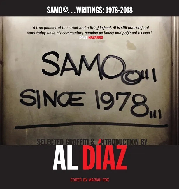 SAMO(c)...SINCE 1978: SAMO(c)...Writings: 1978-2018 - Hardcover