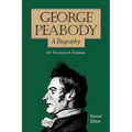 George Peabody, A Biography - Paperback
