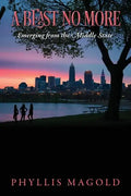 A Beast No More: Emerging from the Middle State - Paperback